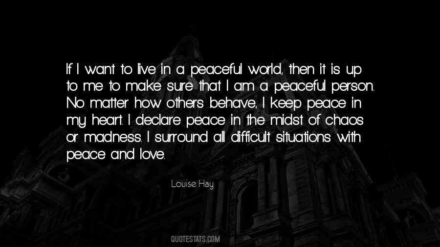 I Want Peace Quotes #263499