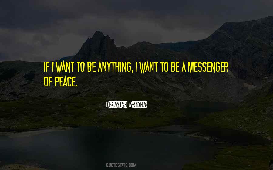 I Want Peace Quotes #342354