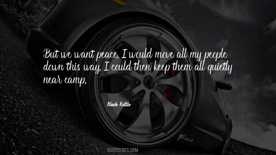 I Want Peace Quotes #450113