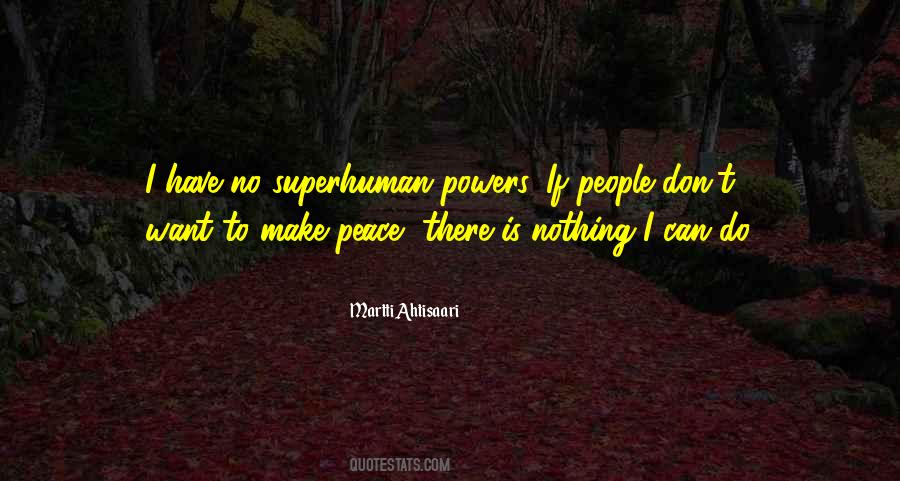 I Want Peace Quotes #541986
