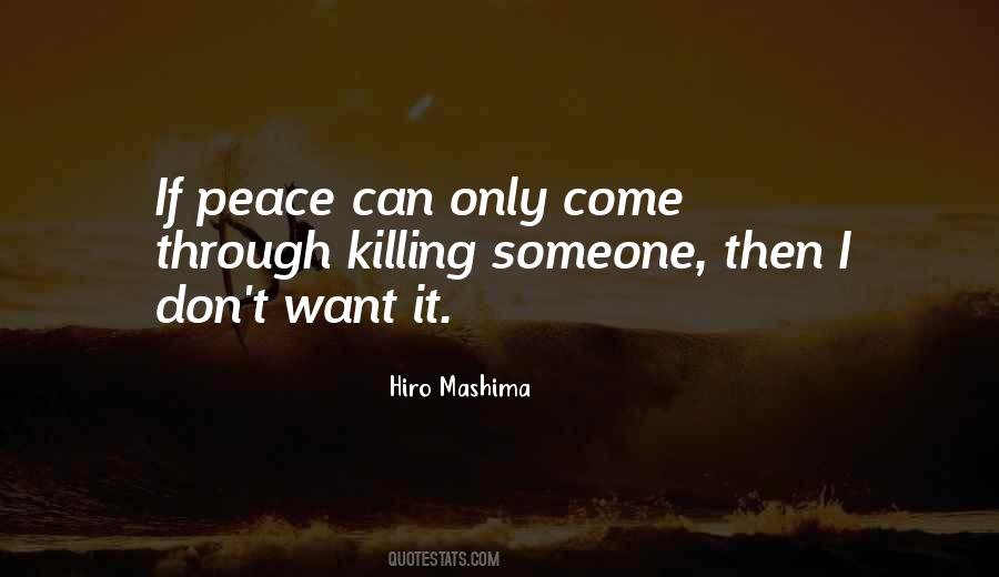 I Want Peace Quotes #616481