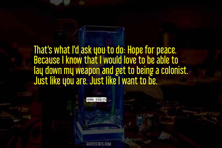 I Want Peace Quotes #672886