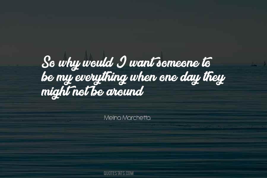 I Want Someone Quotes #1240220