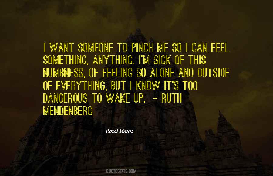 I Want Someone Quotes #1246449