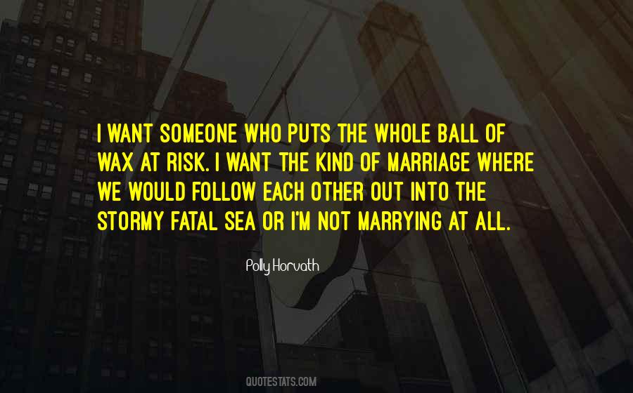 I Want Someone Quotes #1344347