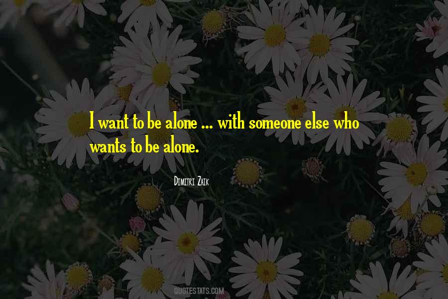 I Want Someone Quotes #29895