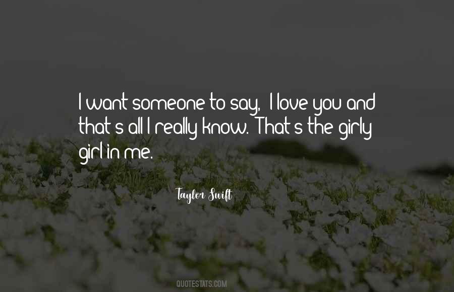 I Want Someone To Love Me Quotes #296431