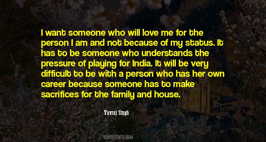 I Want Someone To Love Me Quotes #501210