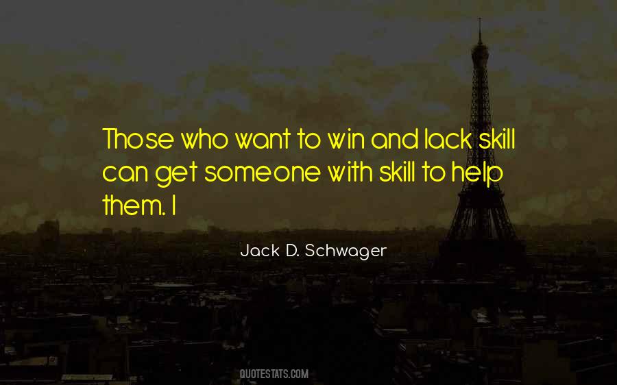I Want Someone Who Can Quotes #1760967