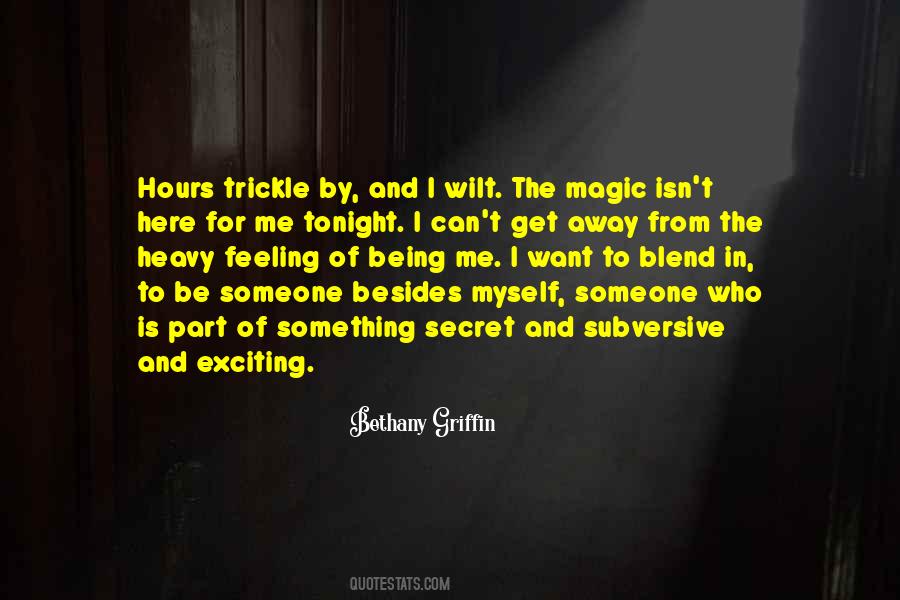 I Want Someone Who Can Quotes #244419