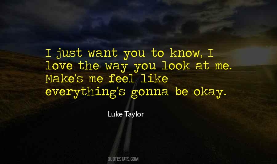 I Want To Be Just Like You Quotes #939093