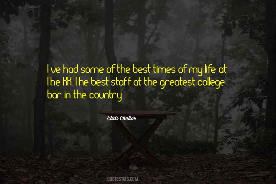 Quotes About The Best Times #1197814