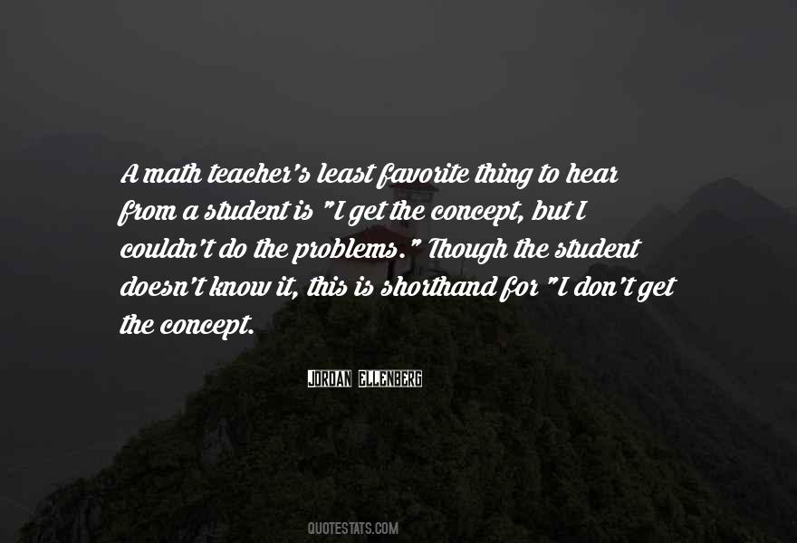 Quotes About Favorite Teacher #166487