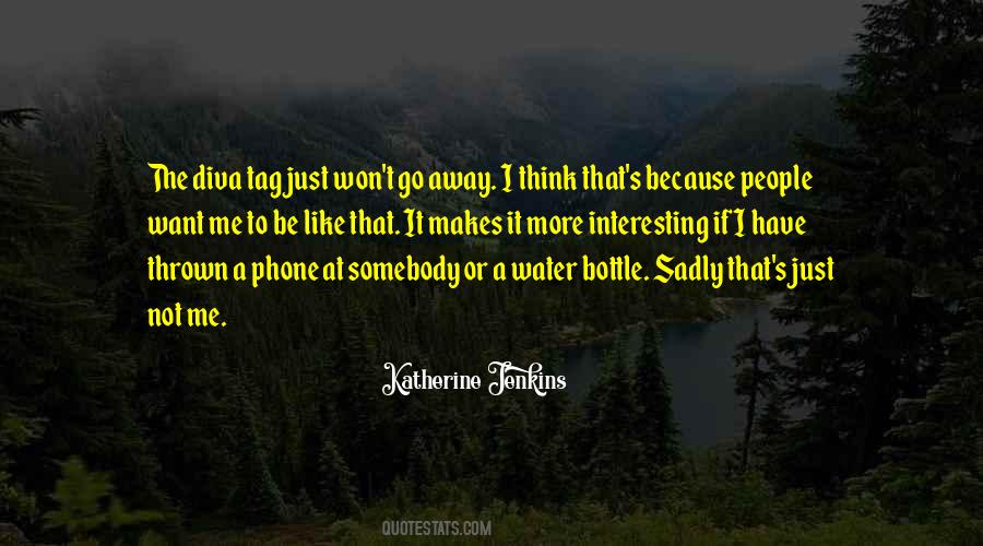 I Want To Be Like Water Quotes #1665886
