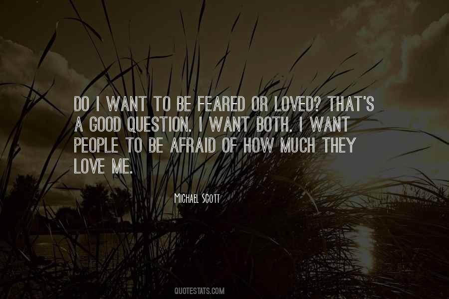 I Want To Be Loved Quotes #1222188 I Want To Be Loved Quotes #1222188