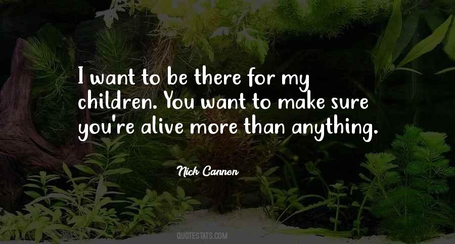 I Want To Be More Quotes #149481 I Want To Be More Quotes #149481