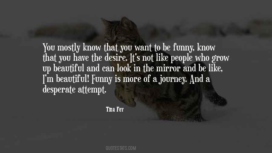 I Want To Be More Quotes #184225 I Want To Be More Quotes #184225