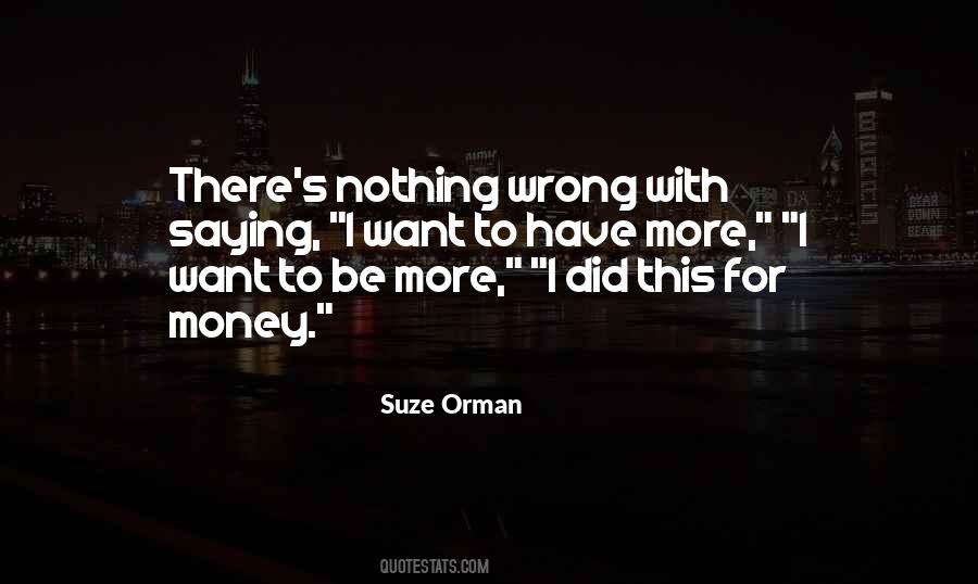 I Want To Be More Quotes #199045 I Want To Be More Quotes #199045