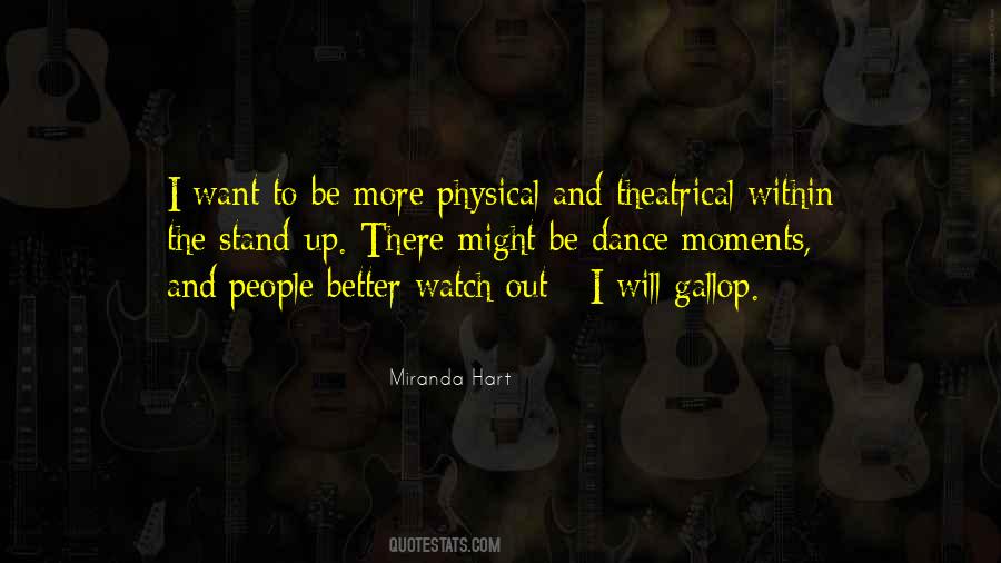 I Want To Be More Quotes #199882