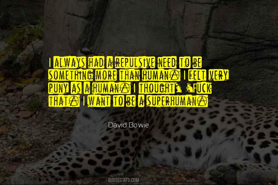 I Want To Be More Quotes #200070 I Want To Be More Quotes #200070