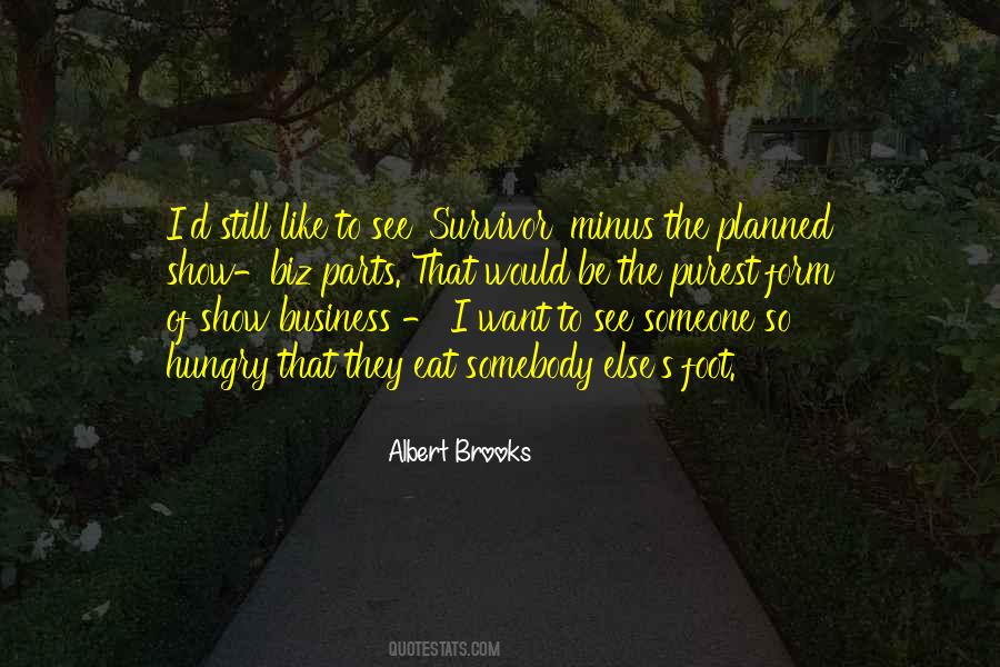 I Want To Be Somebody's Somebody Quotes #90114