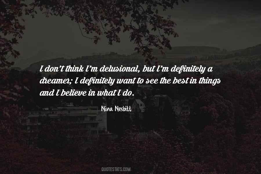 I Want To Believe Quotes #108617 I Want To Believe Quotes #108617