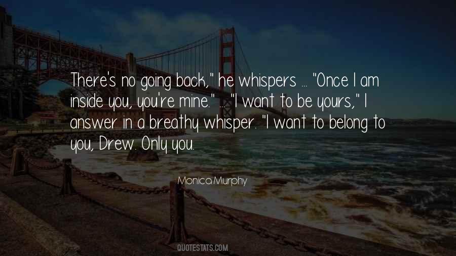 I Want To Belong To You Quotes #1614636