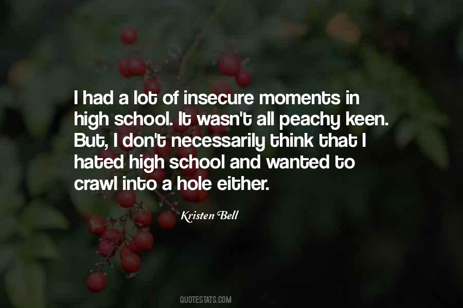 I Want To Crawl In A Hole Quotes #1618537