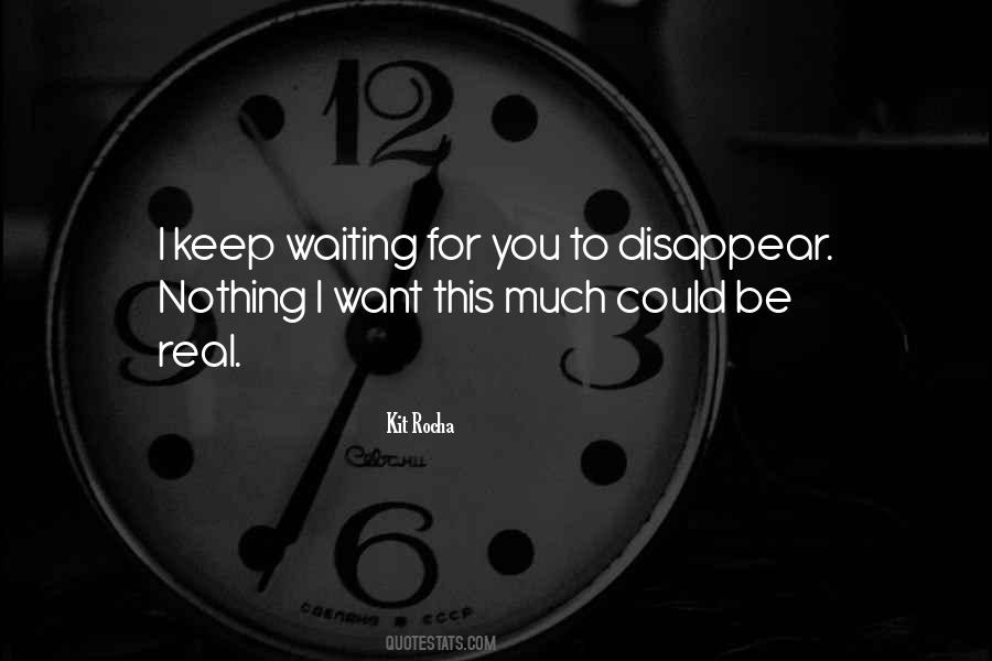I Want To Disappear Quotes #1210306