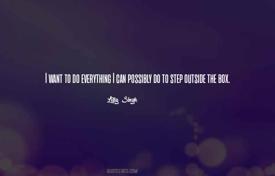 I Want To Do Everything Quotes #1065539