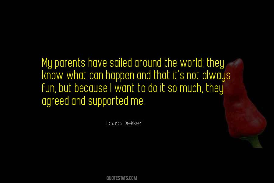I Want To Do It Quotes #1044530