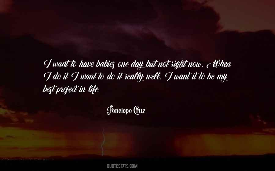 I Want To Do It Quotes #1221905