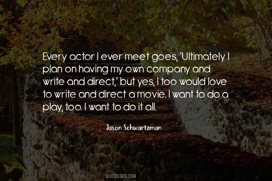 I Want To Do It Quotes #1526383