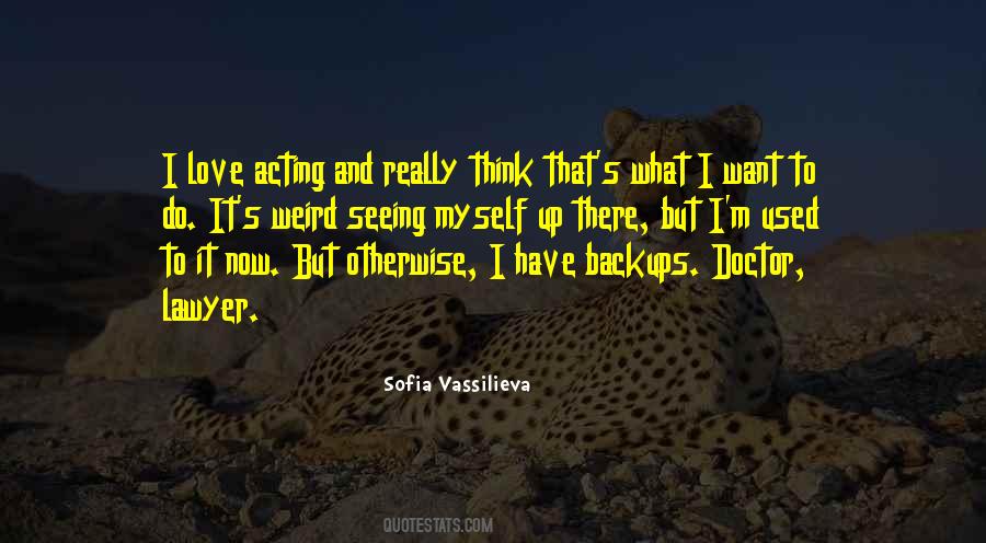 I Want To Do It Quotes #1759676