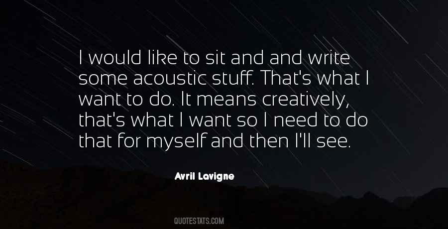 I Want To Do It Quotes #365801