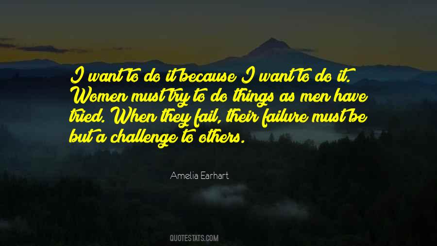 I Want To Do It Quotes #44500