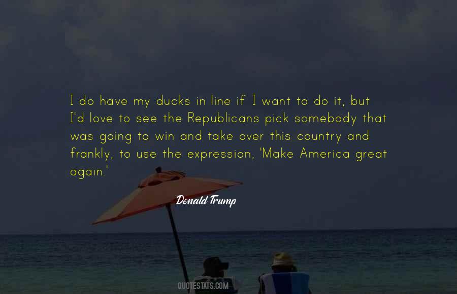 I Want To Do It Quotes #894810