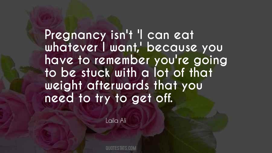 I Want To Eat Quotes #307453