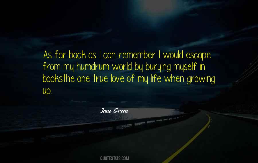 I Want To Escape My Life Quotes #70609