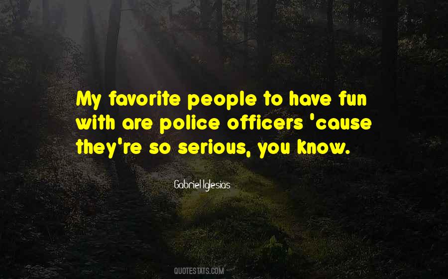 Quotes About Favorite People #57811