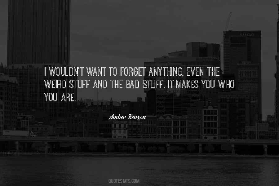 I Want To Forget Quotes #106102