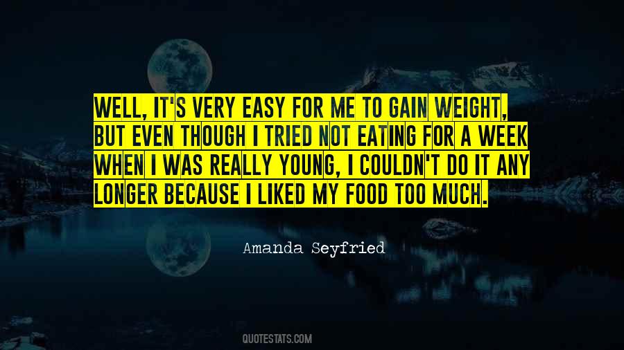 I Want To Gain Weight Quotes #464209