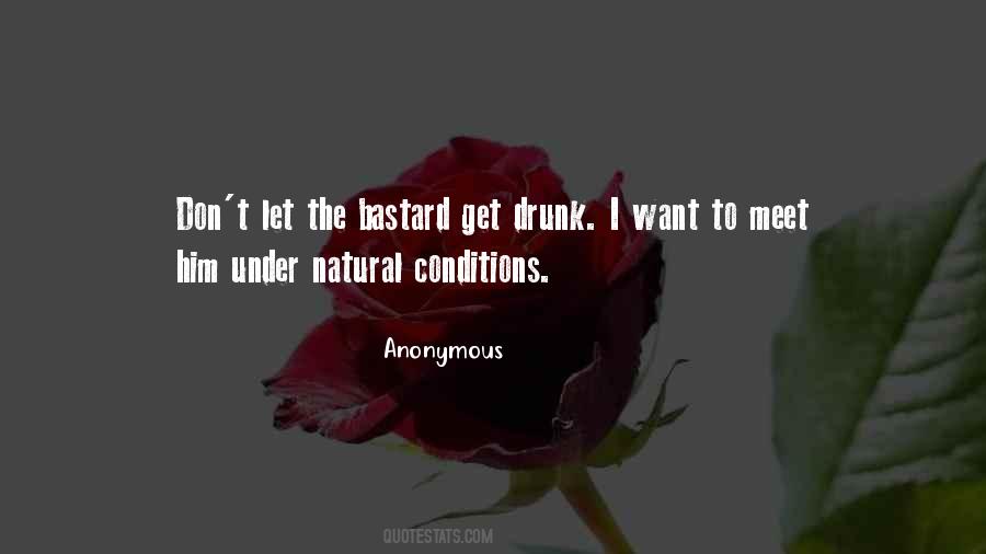 I Want To Get Drunk Quotes #1800886