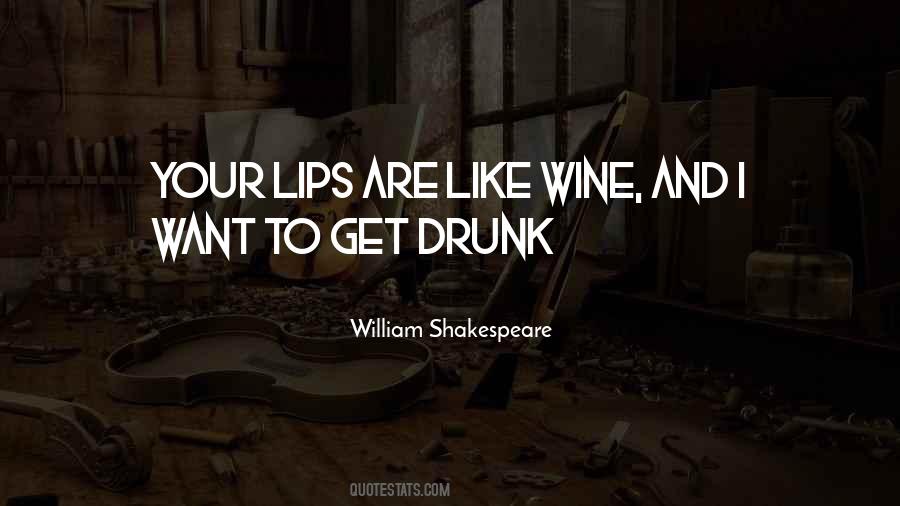 I Want To Get Drunk Quotes #875026