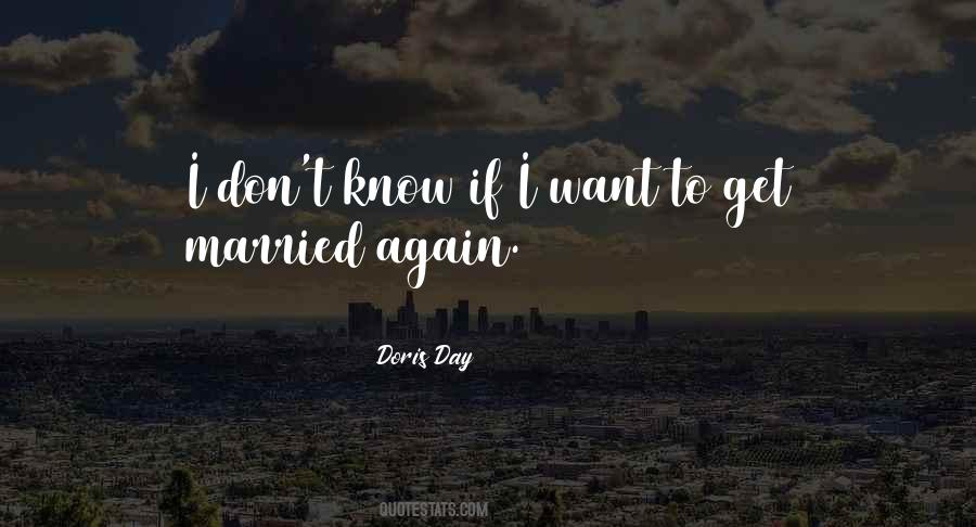 I Want To Get Married Again Quotes #163816