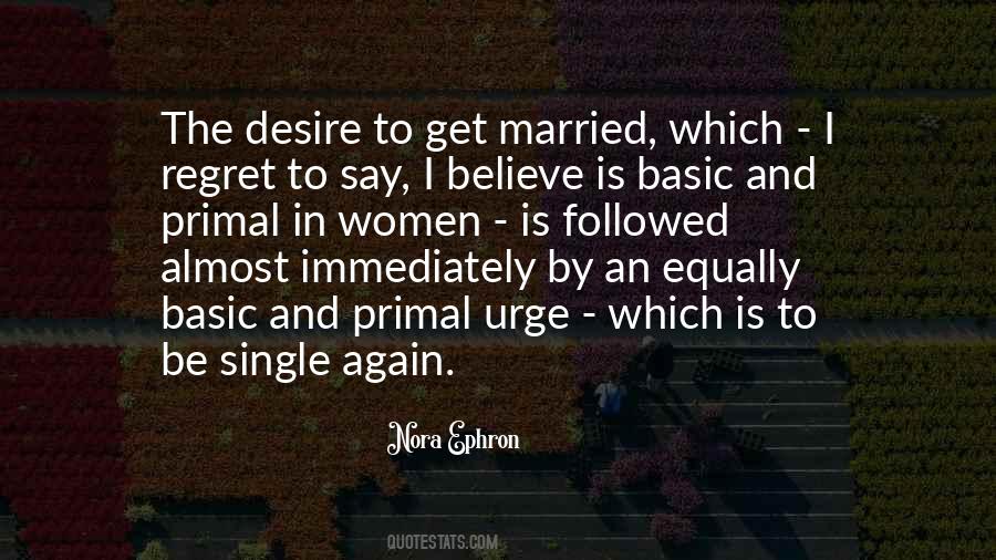 I Want To Get Married Again Quotes #324520