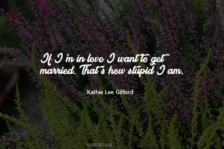 I Want To Get Married Quotes #708275