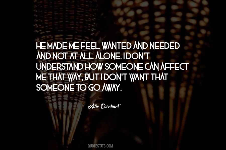I Want To Go Away Quotes #10173