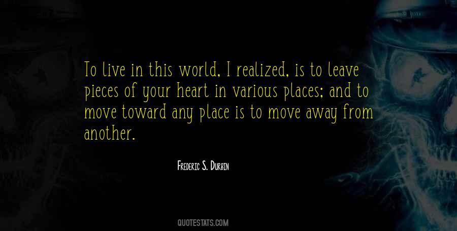 I Want To Go Far Away From This World Quotes #14270