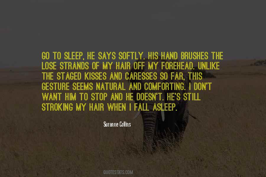 I Want To Go To Sleep Quotes #1827026
